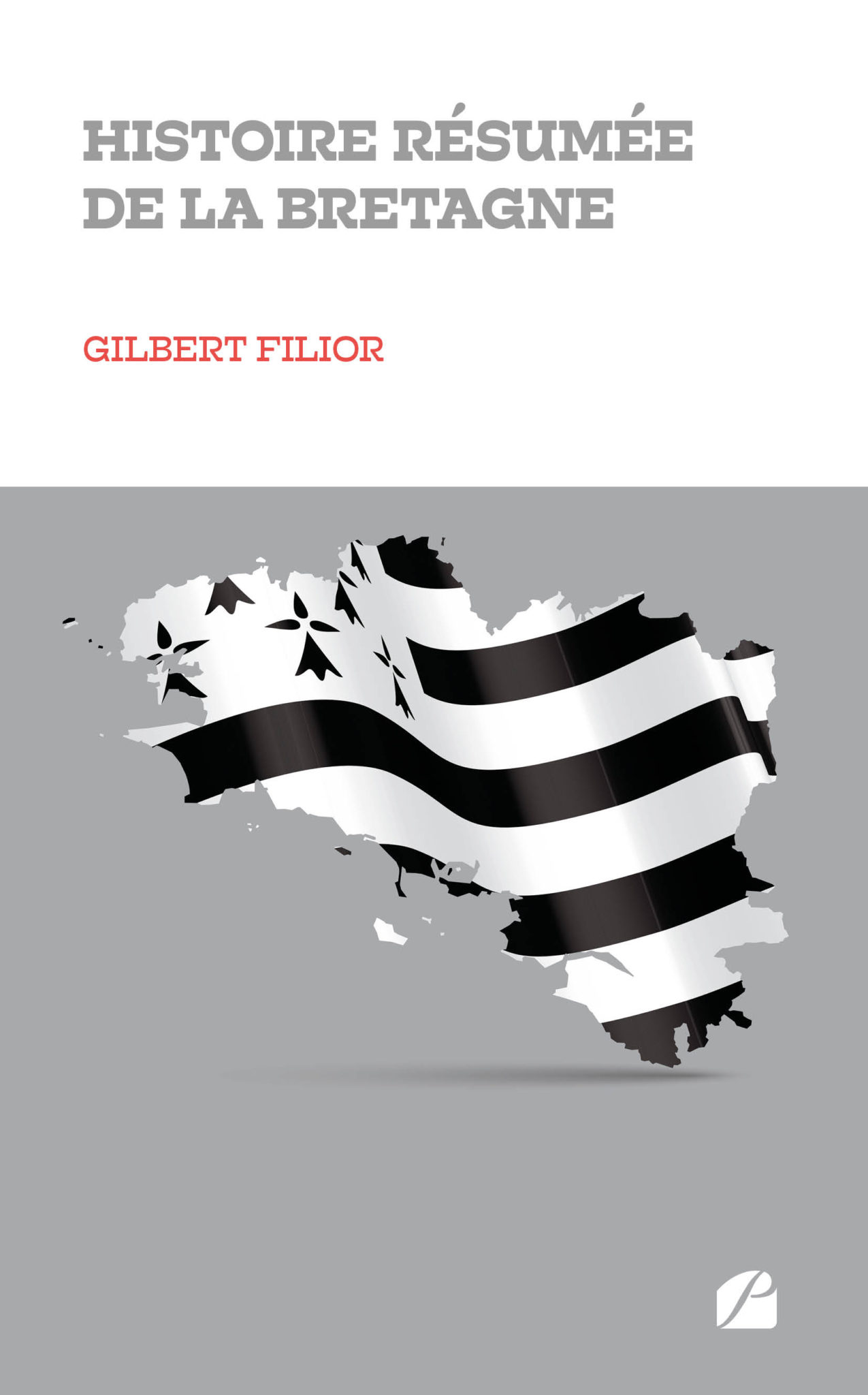 Livre - La Grande Histoire de la Bretagne - Breizh Odyssée